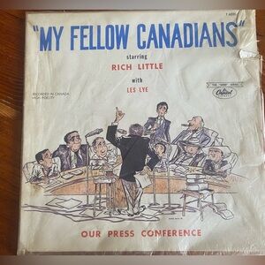 Vintage Rich Little Vinyl Record "My Fellow Canadians", with Les Lye